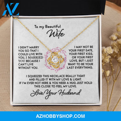 Gift for Wife "I Can't Live Without You" Gold Knot Necklace