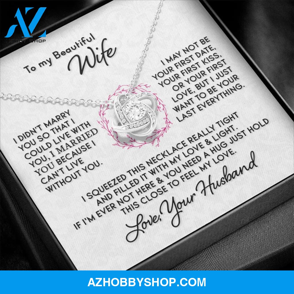 Gift for Wife "I Can't Live Without You" Gold Knot Necklace