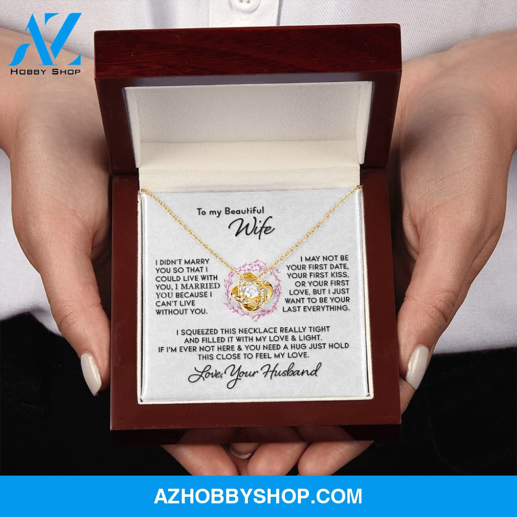 Gift for Wife "I Can't Live Without You" Gold Knot Necklace
