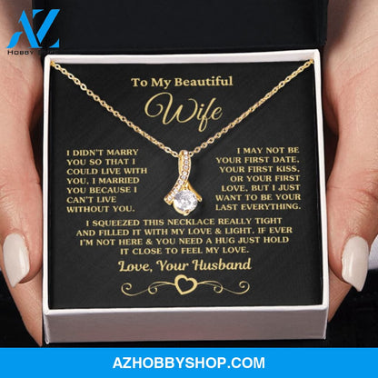 Gift for Wife "I Can't Live Without You" Gold Necklace