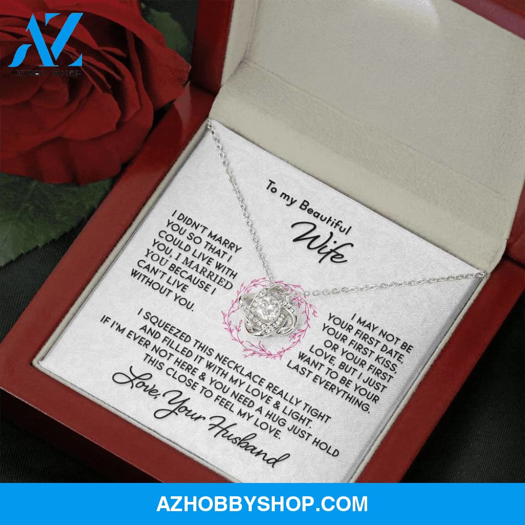 Gift for Wife "I Can't Live Without You" Knot Silver Necklace