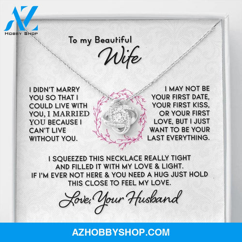 Gift for Wife "I Can't Live Without You" Knot Silver Necklace