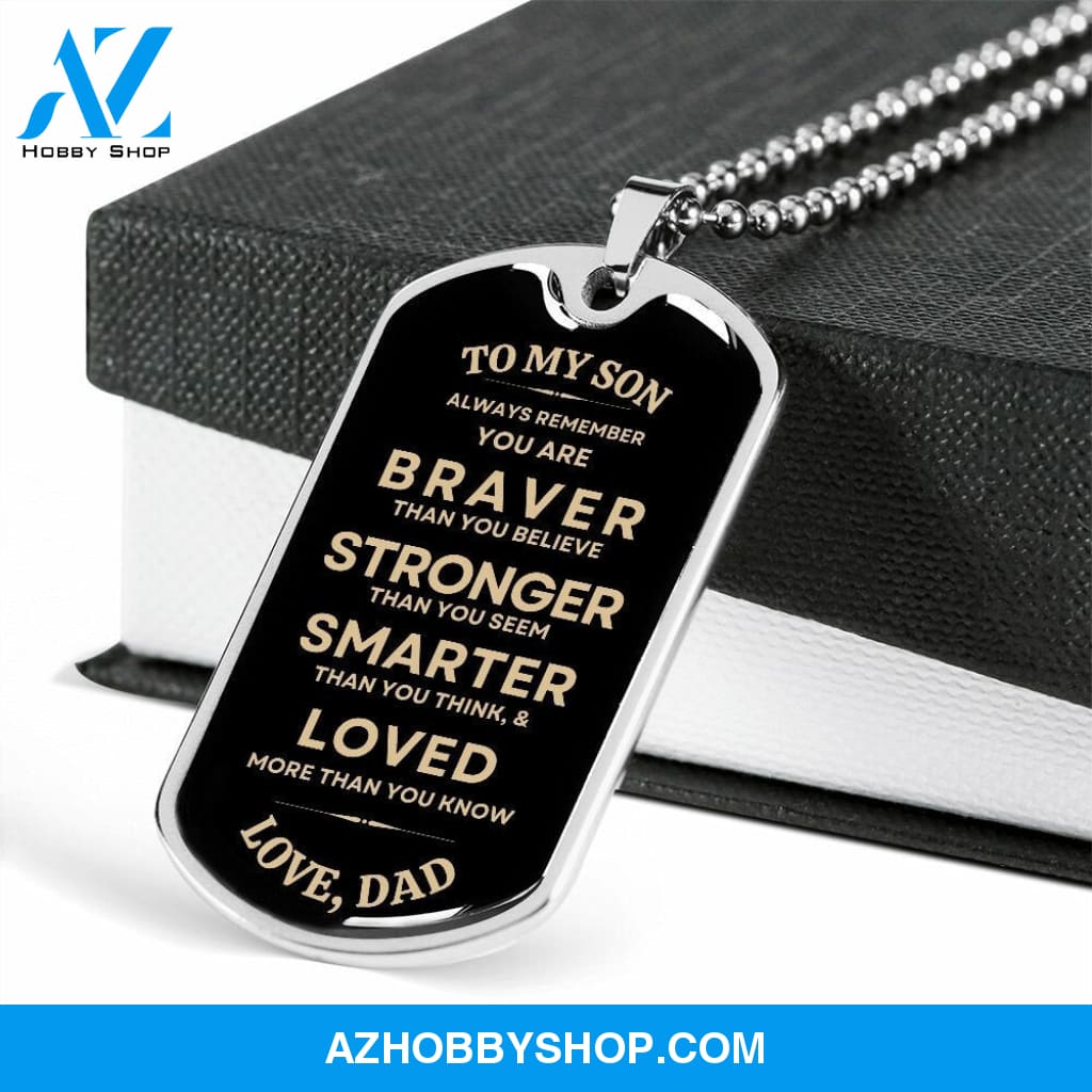 Gift To My Son - Military Dog Tag from Dad, Best Gift for Son on Christmas, Birthday, Graduation