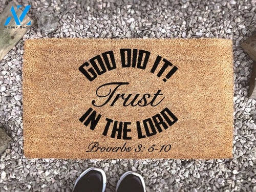 God Did It! Trust In The Lord Proverbs 3: 5-10 - New Home Gift - Religious Gift - Christianity - Housewarming Gift