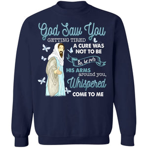 God saw you getting tired so he puts his arms around you - Jesus Apparel