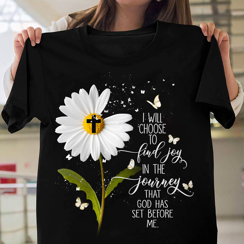 I will choose to find joy Jesus Apparel