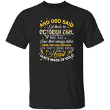 October queen - And god said let there be October girl Apparel