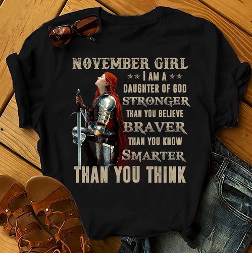 November girl - I am a daughter of God, braver than you know Jesus Apparel