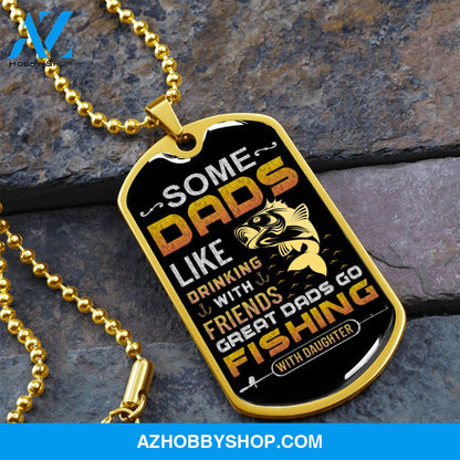 Great DADS Go Fishing - Graphical Dog Tag & Ball chain (steel)