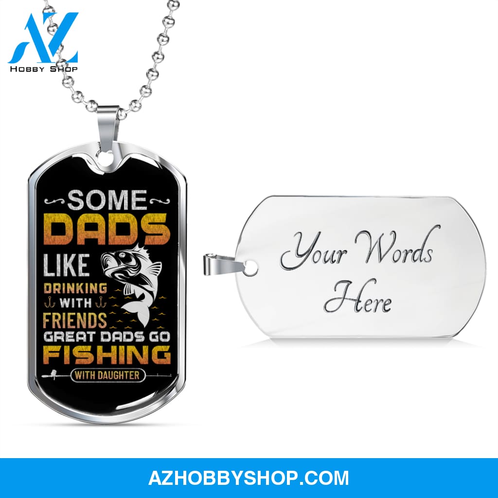 Great DADS Go Fishing - Graphical Dog Tag & Ball chain (steel)