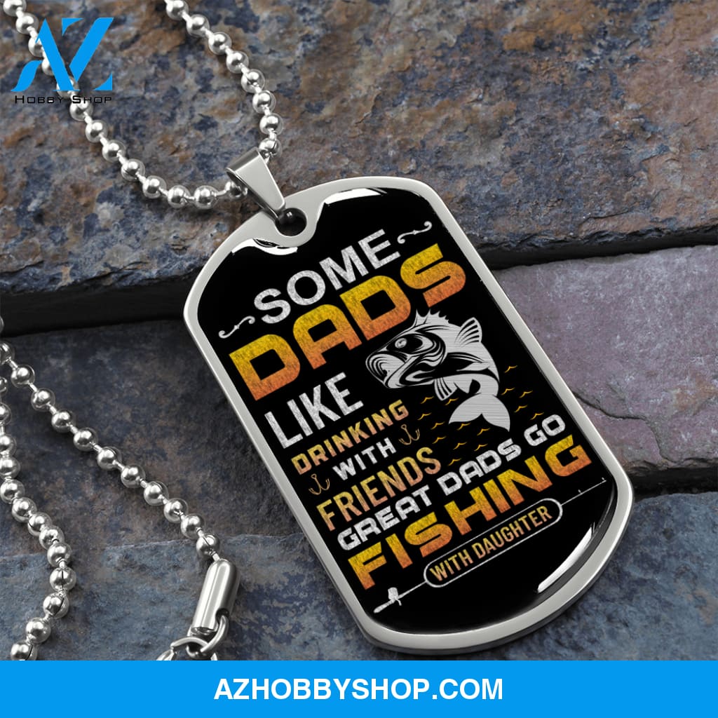 Great DADS Go Fishing - Graphical Dog Tag & Ball chain (steel)