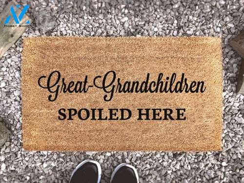 Great-Grandchildren Spoiled Here - Funny Grandparent Gift - Cute Family Coir Doormat
