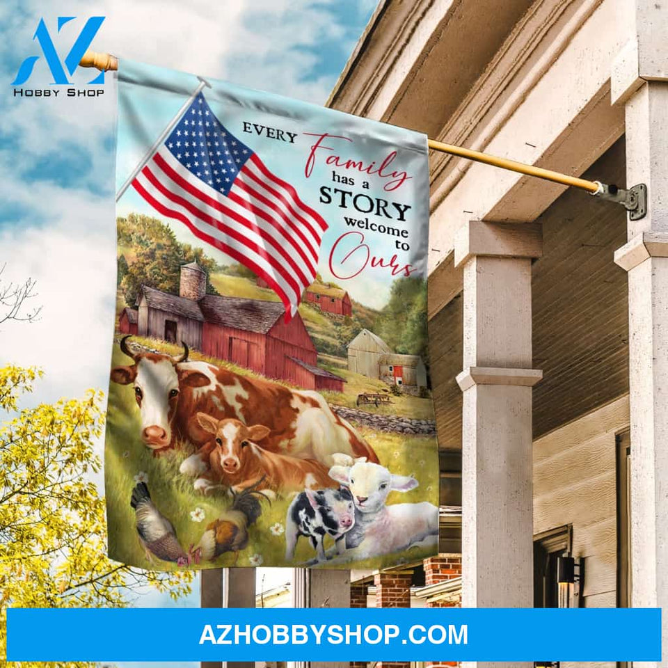 Green meadow land, Dairy cow, Beautiful US flag, Every family has a story welcome to ours - Family Flag