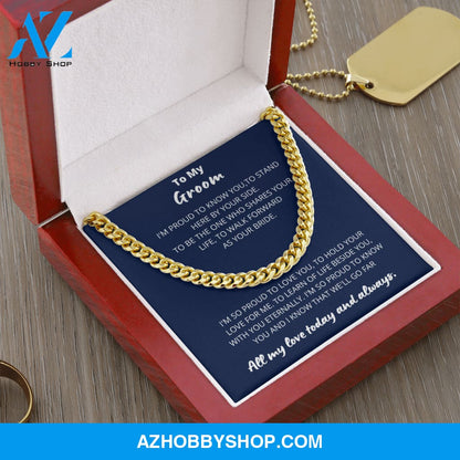 Groom - Proud to Love you - Cuban Link Chain