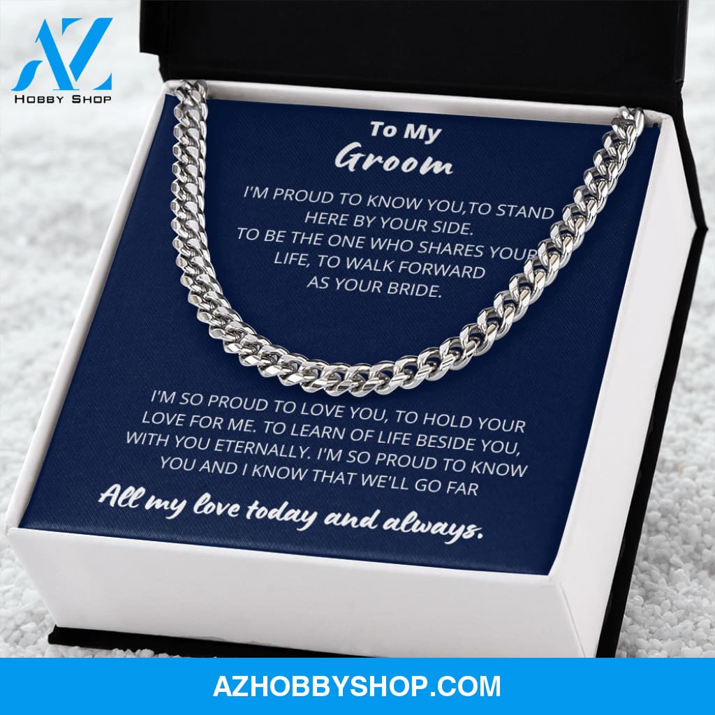 Groom - Proud to Love you - Cuban Link Chain
