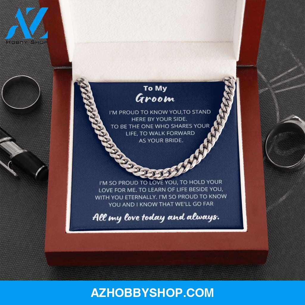 Groom - Proud to Love you - Cuban Link Chain