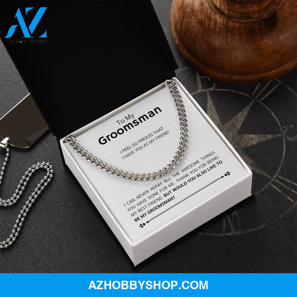 Groomsman - Best Friend - Cuban Link Chain