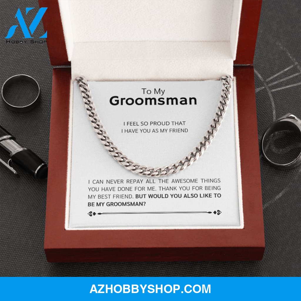 Groomsman - Best Friend - Cuban Link Chain
