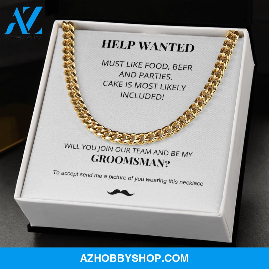 Groomsman - Help Wanted - Cuban Link Chain