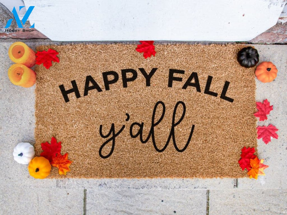 Happy Fall Y'all - Custom Welcome Door Mat - Seasonal Doormat - Autumn Mat - Fall Decor - Home Decor - Halloween -