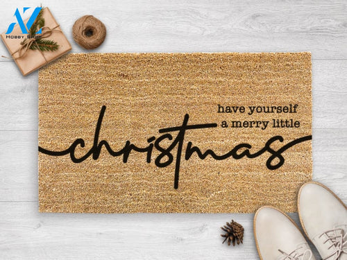 Have Yourself A Merry Little Christmas - Christmas Door Mat - New Home Gift - Housewarming Gift- Christmas Decor -