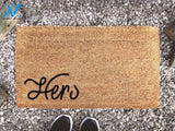 Hers Couples Doormat (Part of His and Hers Collection. "His" sold separately) - Funny Doormat - Coir Door Mat -