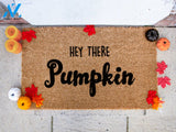 Hey There Pumpkin - Funny Doormat - Welcome Mat - Doormat - Housewarming Gift - Halloween