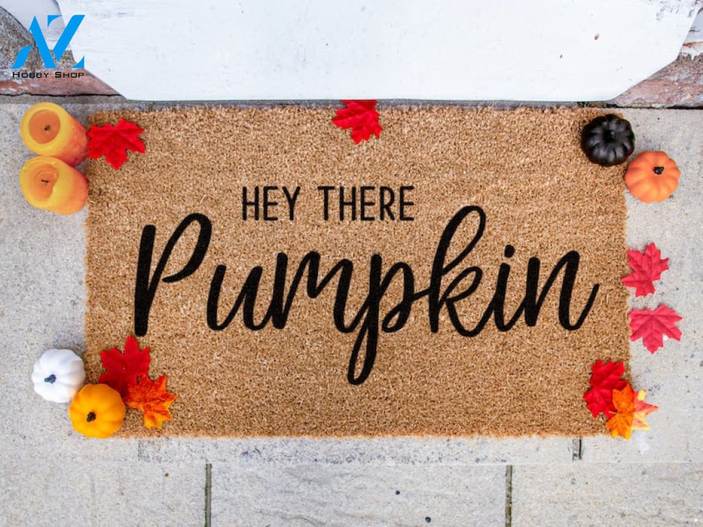 Hey There Pumpkin - Seasonal Welcome Doormat - Autumn Mat - Fall Decor - Home Decor - Housewarming Gift - Halloween