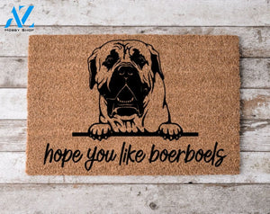 Hope You Like Boerboel Dogs Welcome Mat Perfect Gift for Dog Owner Pet Lover Personalized Doormat New Home Decor