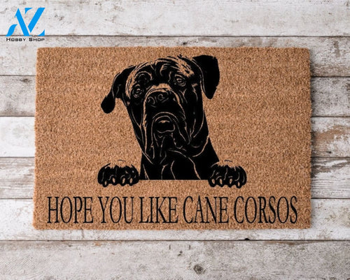 Hope You Like Cane Corsos Welcome Mat Perfect Gift for Dog Owner Pet Lover Personalized DoorMat New Home Decor |