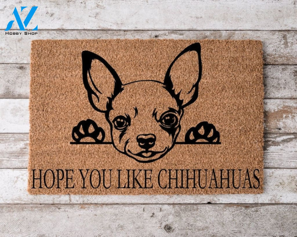 Hope You Like Chihuahuas Welcome Mat Perfect Gift for Dog Owner Pet Lover Personalized Doormat New Home Decor |