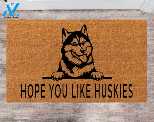 Hope You Like Huskies Dad Front Doormat Anniversary New Home Owner Family Name Rug Boy Friend Gift
