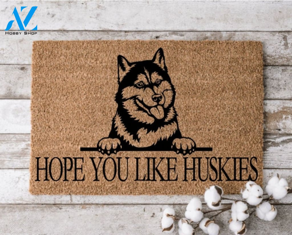 Hope You Like Huskies Welcome Mat Perfect Gift for Dog Owner Pet Lover Personalized Doormat New Home Decor |