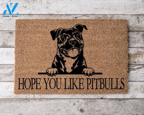 Hope You Like Pitbulls Welcome Mat Perfect Gift for Dog Owner Pet Lover Personalized DoorMat New Home Decor |
