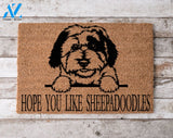 Hope You Like Sheepadoodles Welcome Mat Perfect Gift for Dog Owner Pet Lover Personalized Doormat New Home Decor |