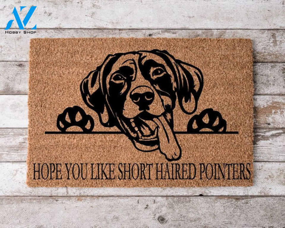 Hope You Like Short Hair Pointers Welcome Mat Perfect Gift for Dog Owner Pet Lover Personalized Doormat Home Decor