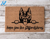 Hope You Like Staffordshire Terriers Welcome Mat Perfect Gift for Dog Owner Pet Lover Personalized Doormat New
