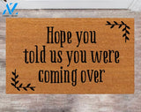 Hope You Told Us You Were Coming Over Monogram Rug Closing Gift Funny HouseWarming Gift Wedding Rug