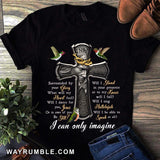 Hummingbird and the cross - I can only imagine seeing you my lord Apparel