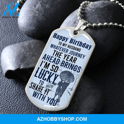 Husband Birthday - Graphical Dog Tag & Ball chain (steel)