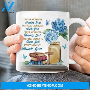 Hydrangea vase, Vintage book, Every moment Thank God - Jesus White Mug