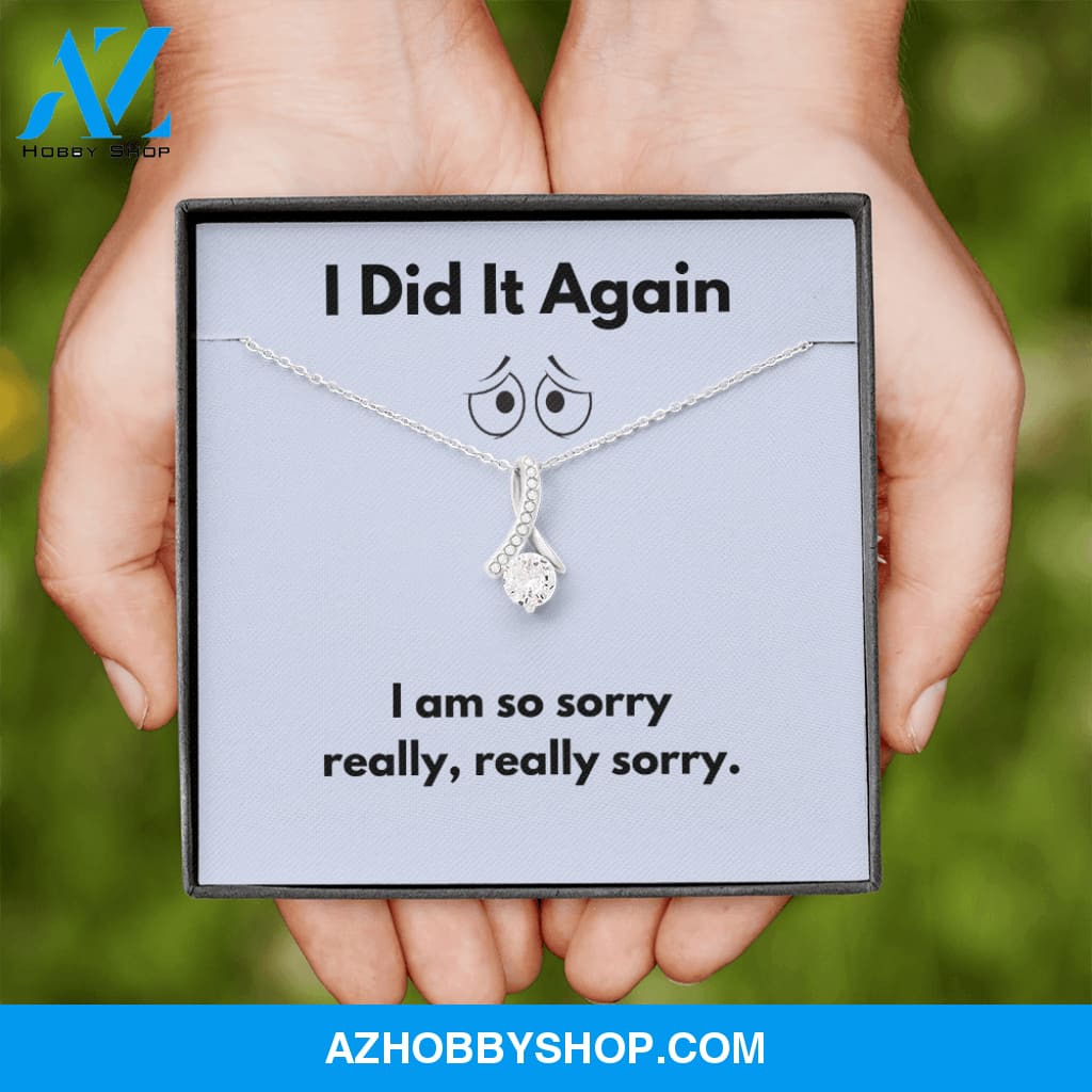 I Did It Again Sorry Forgive Me Apology Alluring Silver Necklace