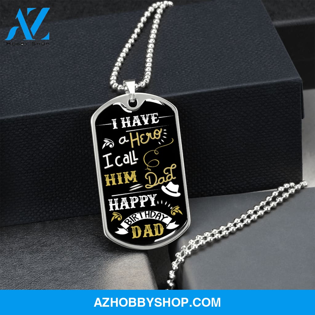 I Have a Hero DAD - Graphical Dog Tag & Ball chain (steel)
