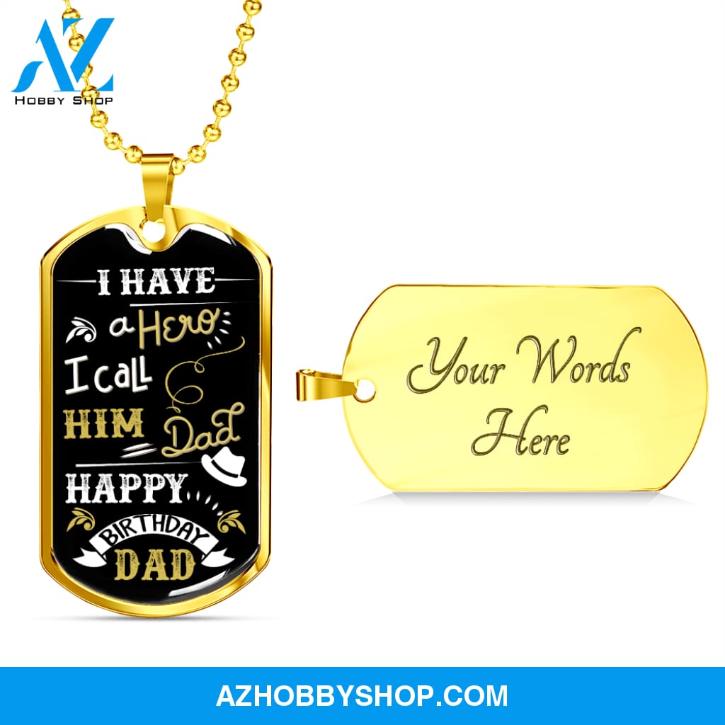 I Have a Hero DAD - Graphical Dog Tag & Ball chain (steel)
