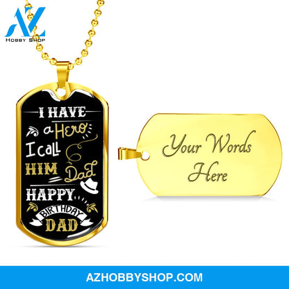 I Have a Hero DAD - Graphical Dog Tag & Ball chain (steel)