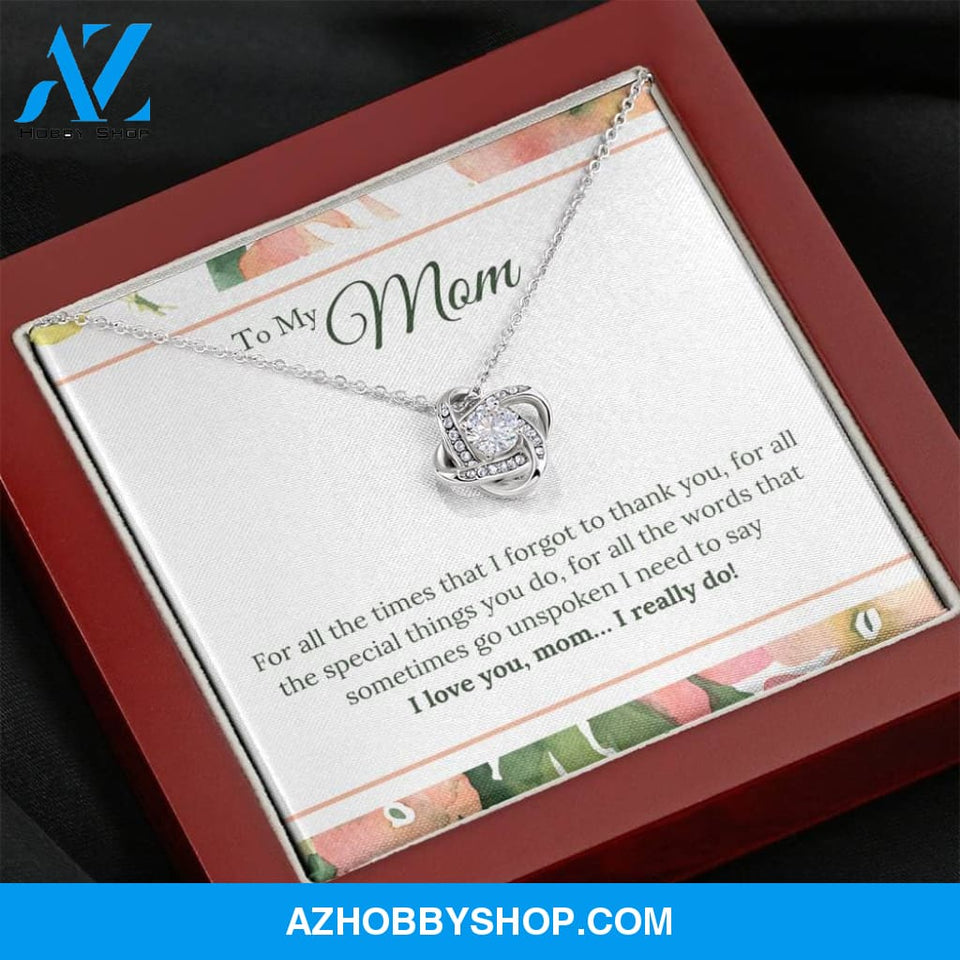 I Love You Mom I Really Do Love Knot Necklace