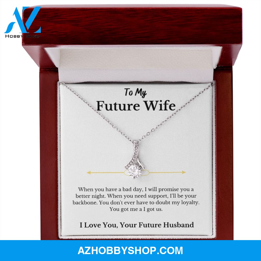 I Love You My Queen to my Future Wife Necklace