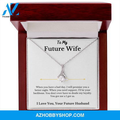 I Love You My Queen to my Future Wife Necklace