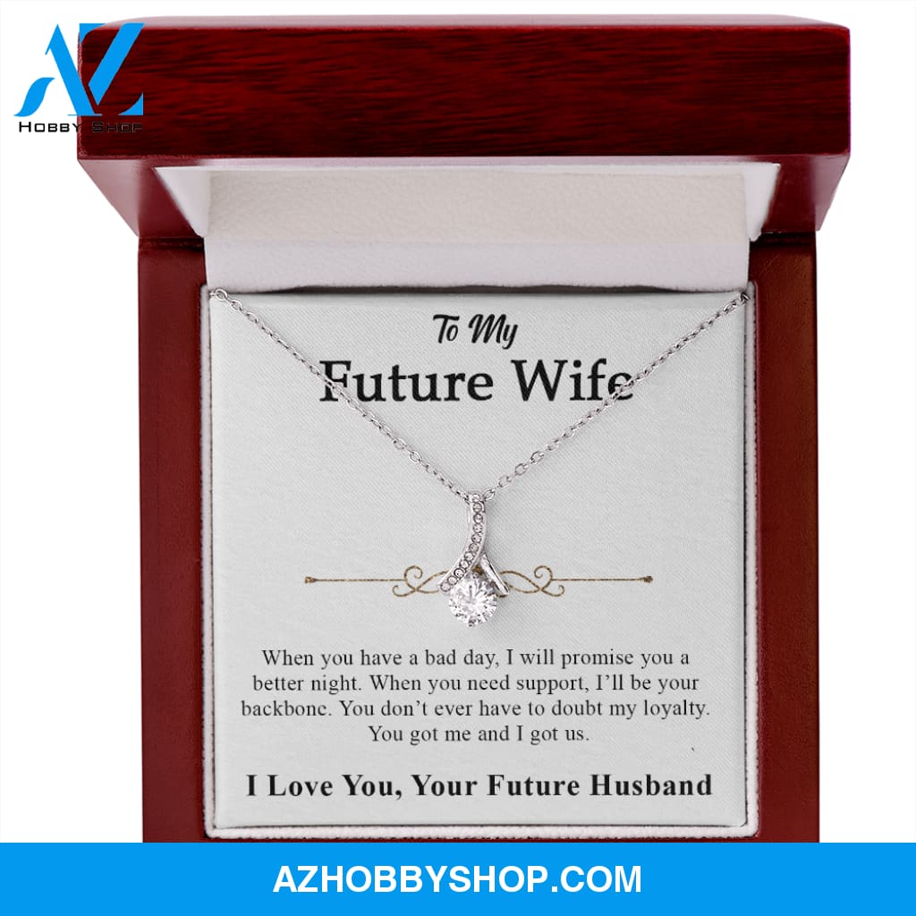 I Love You My Queen to my Future Wife Necklace