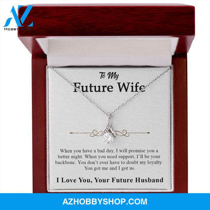 I Love You My Queen to my Future Wife Necklace